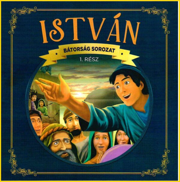 István - Bátorság sorozat 1