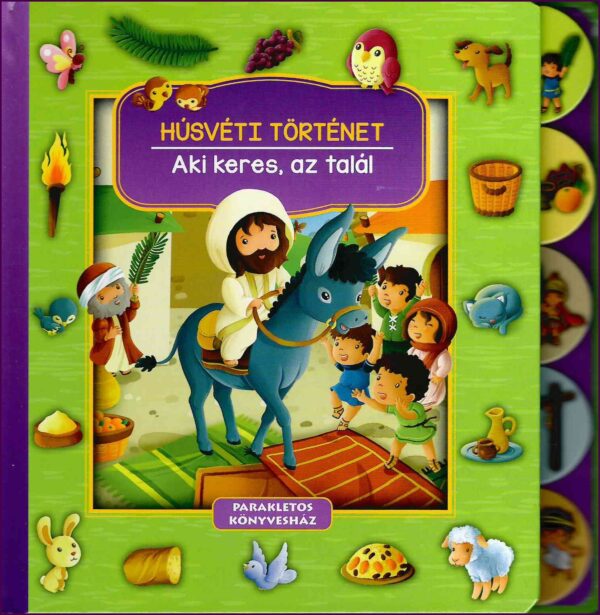 Húsvéti történet – Aki keres, az talál