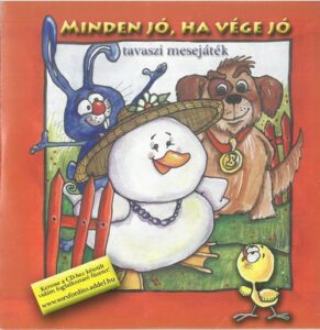 Palánta / Minden jó, ha vége jó - hangzó CD
